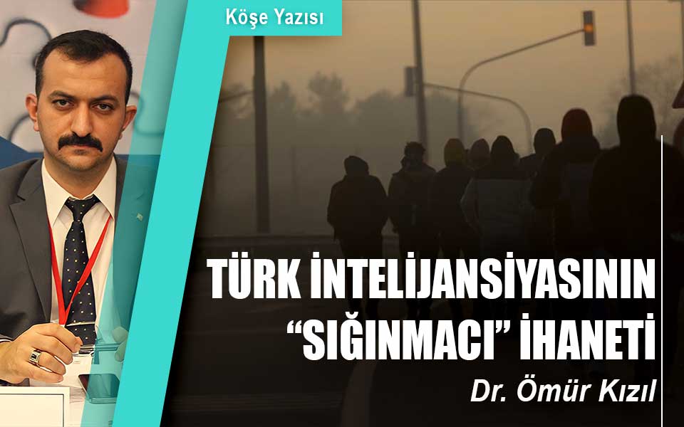 423828TÜRK İNTELİJANSİYASININ “SIĞINMACI” İHANETİ.jpg